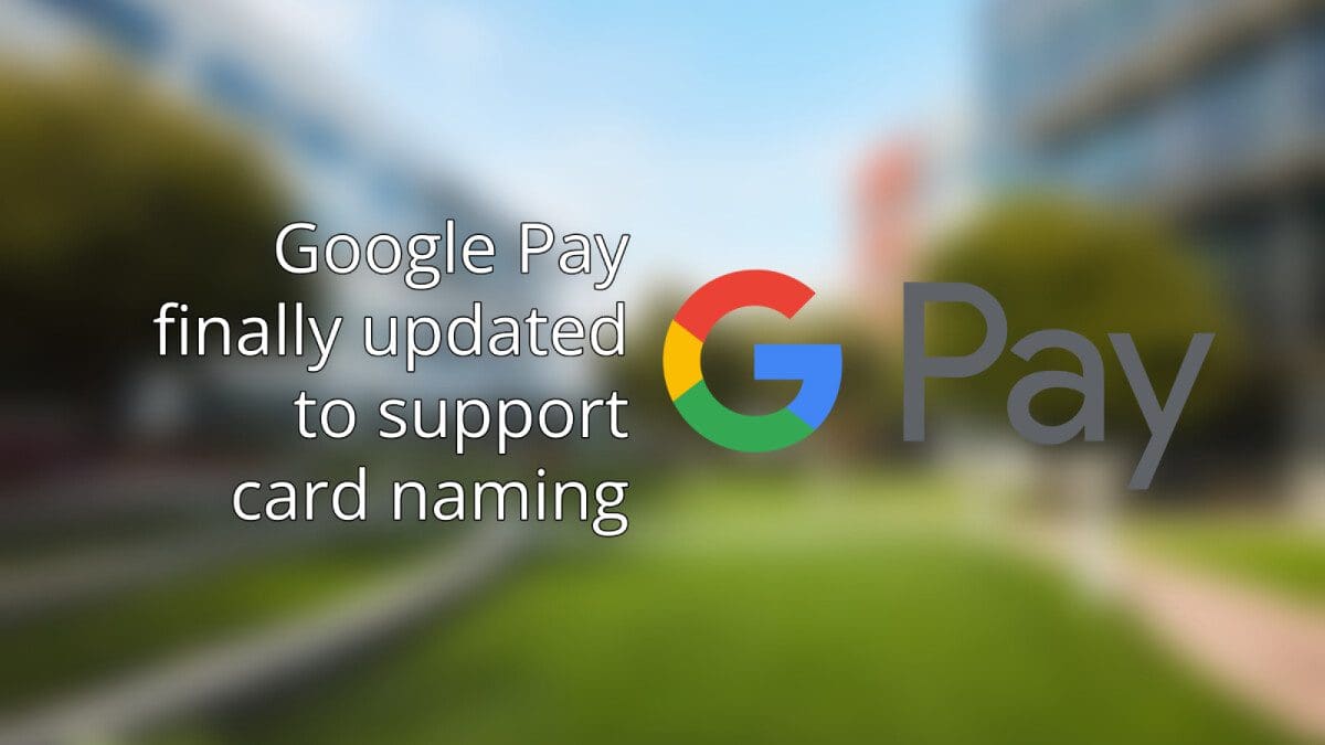 Featured image for Here’s a step-by-step guide on how to name your cards using Google Pay’s autofill feature.