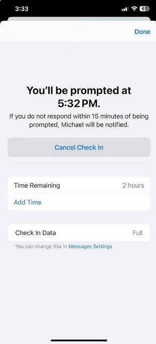 If you want a Check In based on time, you will see a message like this after successfully setting up the feature - How iPhone users with iOS 17 can stop their parents, spouses, and friends from worrying