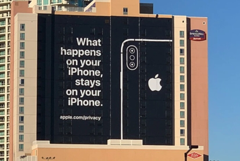 Apple's famous Las Vegas privacy sign put up across the street fromt he Consumer Electronics Show in 2019 - Slides from a 2013 internal Apple document show how it perceived Google's privacy stance at the time