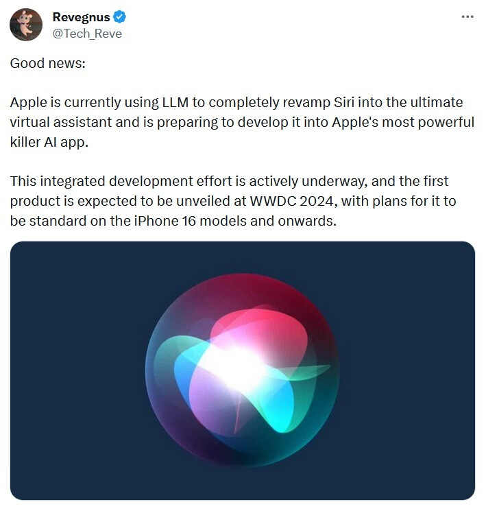 Tweet from tipster&nbsp;@Tech_Reve explains how Apple will improve Siri using LLM - Upgraded version of Siri with AI capabilities rumored to debut at WWDC 2024